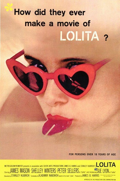 62版《洛丽塔》海报，影片远不如海报中展现的那样诱惑，甚至这副心形眼镜都未在影片中出现